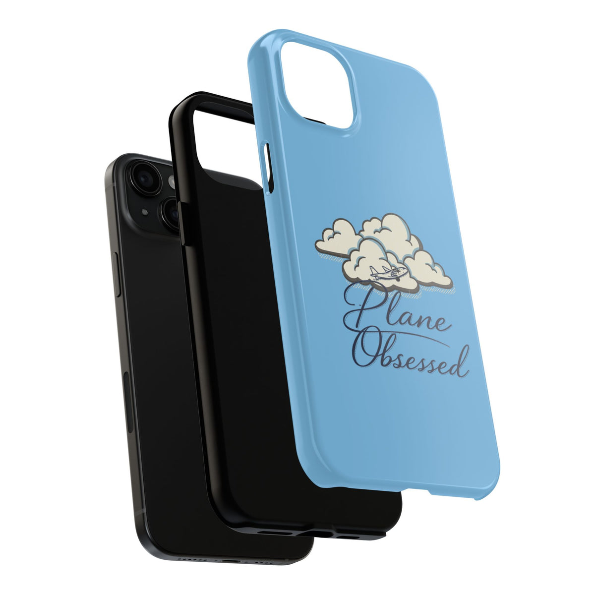 Phone Case — "Plane Obsessed" Cloud Sky Tough Protective Case