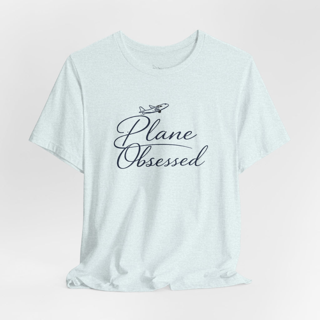 Plane Obsessed Tee — Flight Mode Graphic T‑Shirt for Aviation Lovers