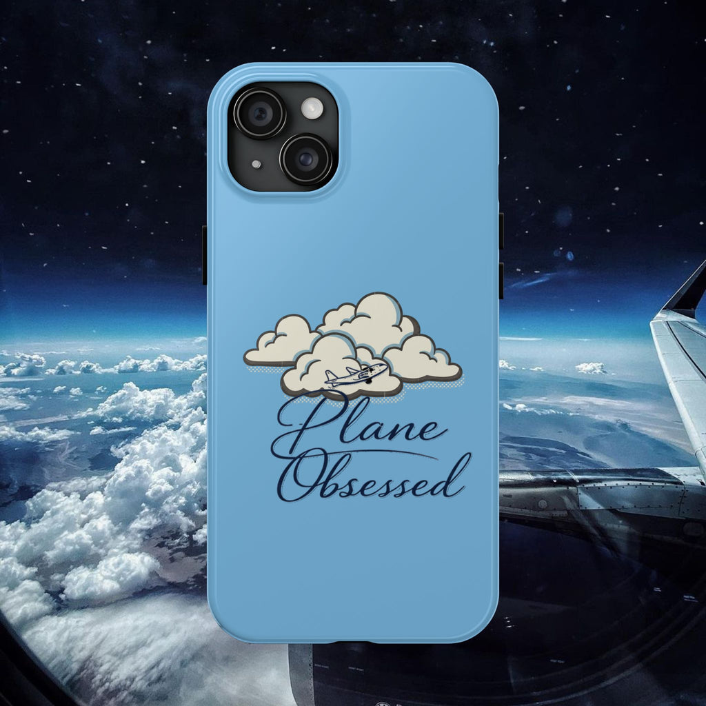 Phone Case — "Plane Obsessed" Cloud Sky Tough Protective Case