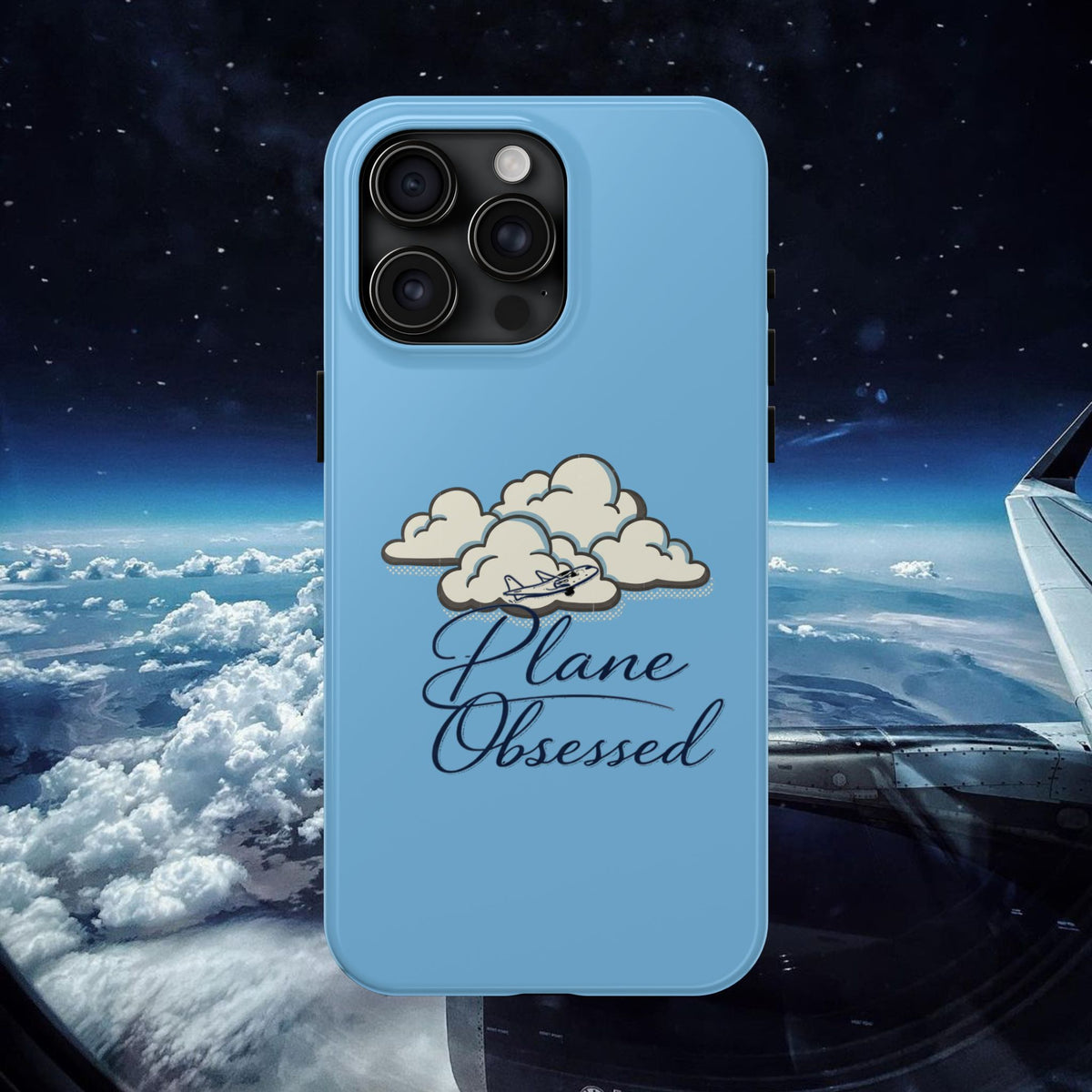 Phone Case — "Plane Obsessed" Cloud Sky Tough Protective Case